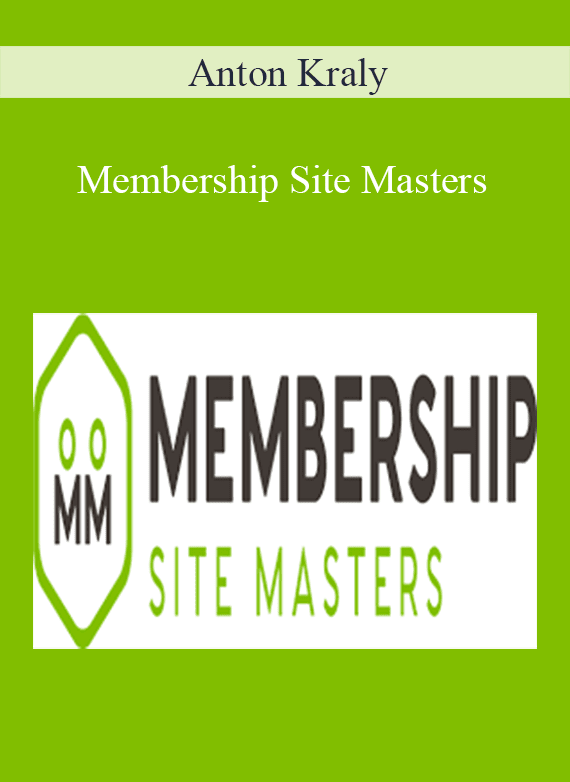 Anton Kraly - Membership Site Masters