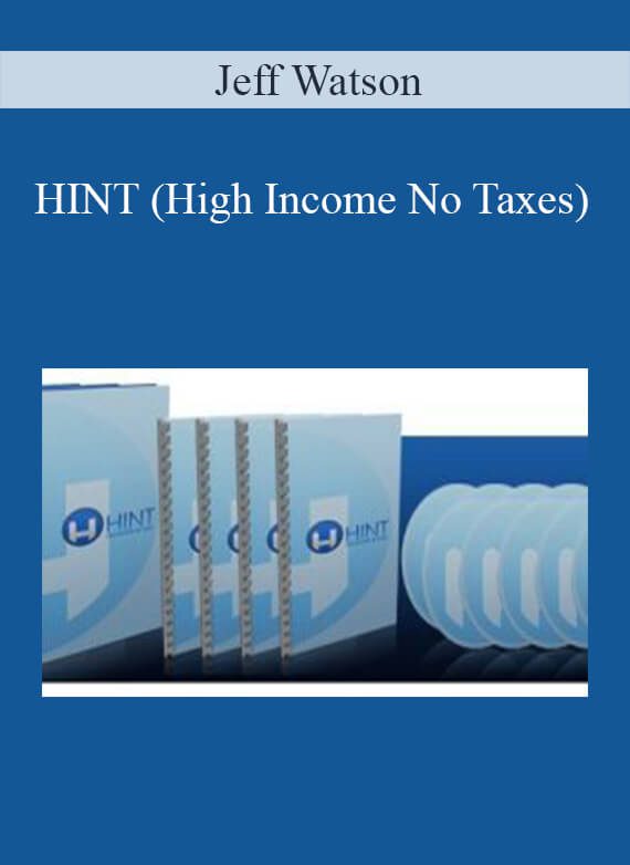 Jeff Watson - HINT (High Income No Taxes)