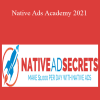 Duston McGroarty - Native Ads Academy 2021