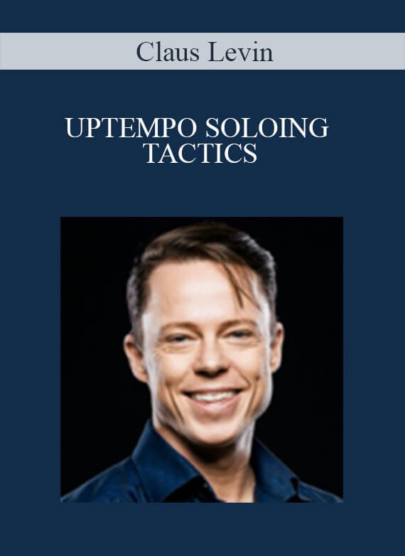 Claus Levin - UPTEMPO SOLOING TACTICS