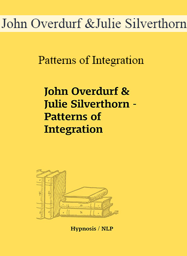 John Overdurf & Julie Silverthorn - Patterns of Integration