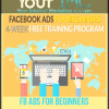 Fb Ads For Beginners - 4 Week Training Program