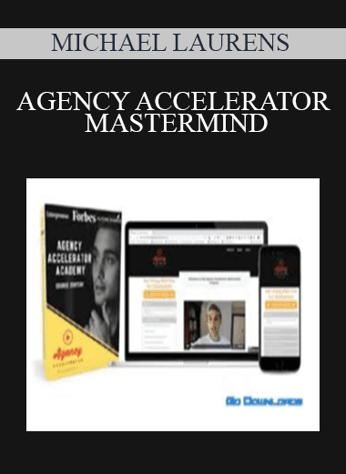 AGENCY ACCELERATOR MASTERMIND - MICHAEL LAURENS