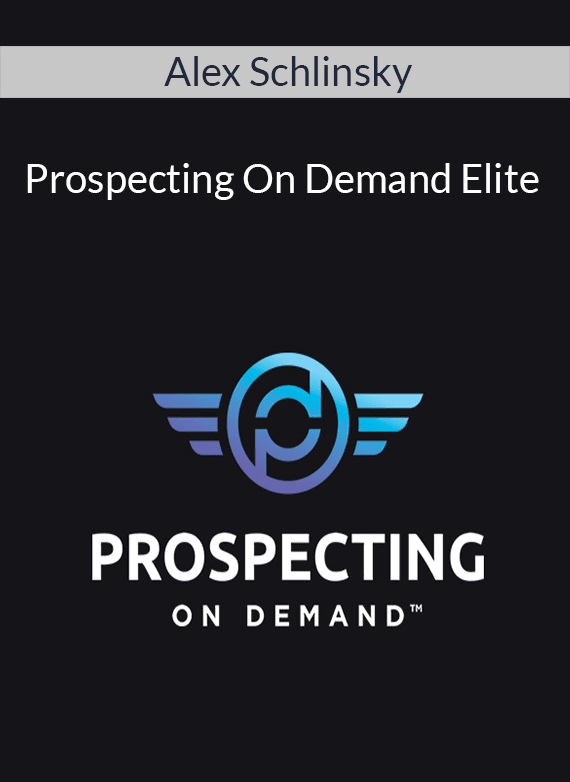 Alex Schlinsky - Prospecting On Demand Elite