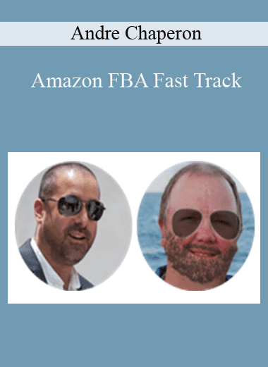 Amazon FBA Fast Track - Andre Chaperon