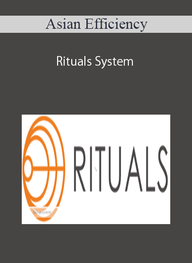 Asian Efficiency – Rituals System