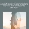 AsianEfficiency Finisher’s Fastlane – Increase your productivity and focus