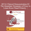 [Audio Download] BT16 Clinical Demonstration 02 - The Quantum Dynamics of Easy to Learn Rossi Hand Polarity Techniques - Ernest Rossi