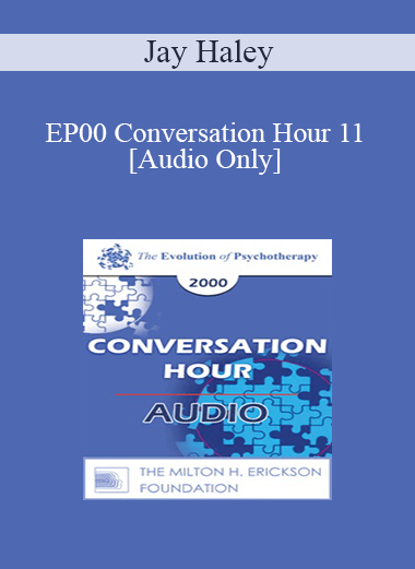 [Audio Download] EP00 Conversation Hour 11 - Jay Haley