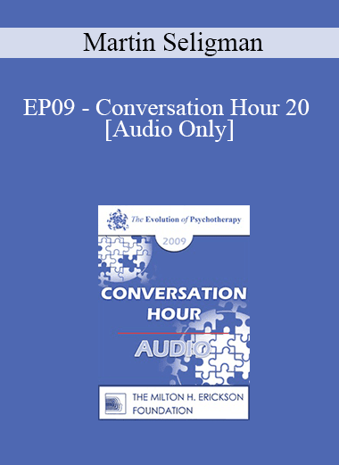 [Audio Download] EP09 - Conversation Hour 20 - Martin Seligman