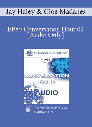 [Audio Download] EP85 Conversation Hour 02 - Jay Haley