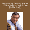 [Audio Download] Michael Tigar - Empowering the Jury