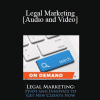 Trial Guides - Legal Marketing: Pivot and Innovate to Get New Clients Now