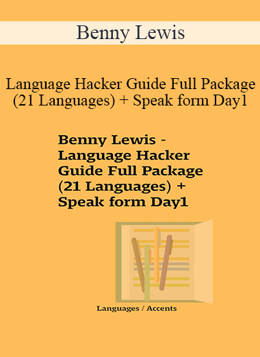 Benny Lewis - Language Hacker Guide Full Package (21 Languages) + Speak form Day1