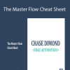 Chase Dimond - The Master Flow Cheat Sheet