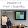 [Download Now] Doug O’Brien – Hypnotic Storytelling