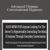 Dr. Steve G. Jones - Advanced Ultimate Conversational Hypnosis