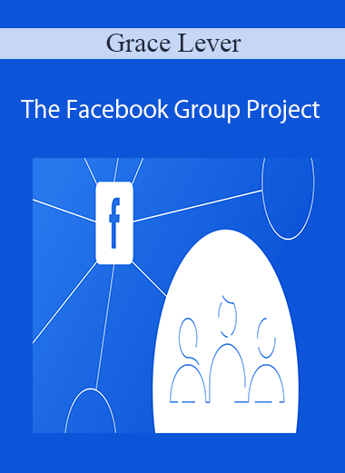 Grace Lever - The Facebook Group Project