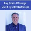 [Download Now] Greg Turner – PIC Georgia State X-ray Safety Certification