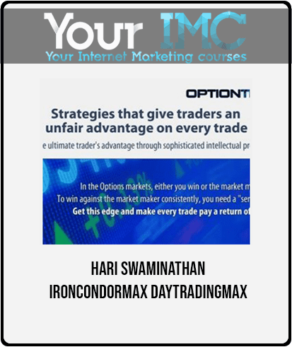 [Download Now] Hari Swaminathan - IronCondorMAX