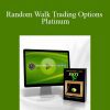 [Download Now] J.L. Lord – Random Walk Trading Options Platinum