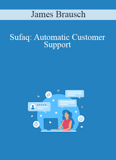 James Brausch - Sufaq: Automatic Customer Support