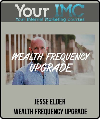 [Download Now] Jesse Elder - Wealth Frequency Upgrade