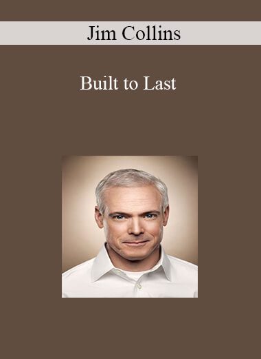 Jim Collins - Built to Last