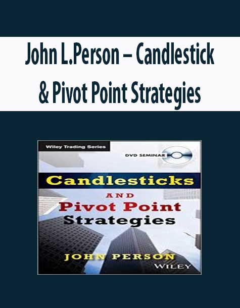 John L.Person – Candlestick & Pivot Point Strategies