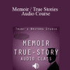 John Truby’s - Memoir / True Stories Audio Course