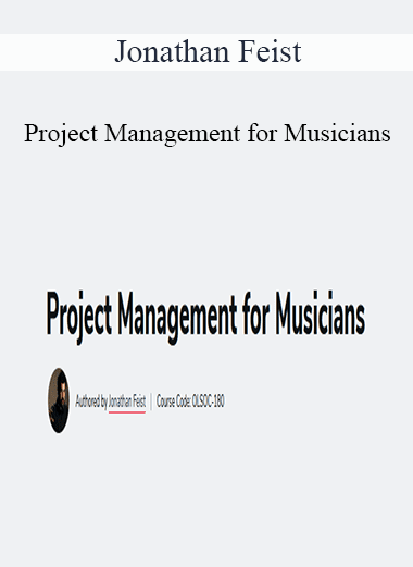 Jonathan Feist - Project Management for Musicians