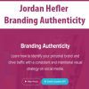 [Download Now] Jordan Hefler - Branding Authenticity