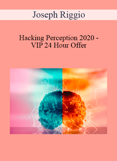 Joseph Riggio - Hacking Perception 2020 - VIP 24 Hour Offer