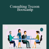 Kyle Tully - Consulting Tycoon Bootcamp