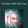 L. Michael Hall and Bob Bodenhamer - Adventures With Time-Lines