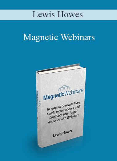 Lewis Howes - Magnetic Webinars