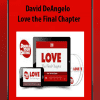 [Download Now] David DeAngelo - Love the Final Chapter