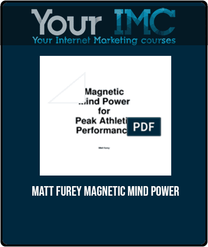 [Download Now] Matt Furey - Magnetic Mind Power