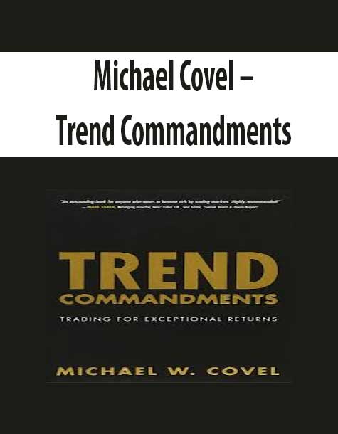 Michael Covel – Trend Commandments