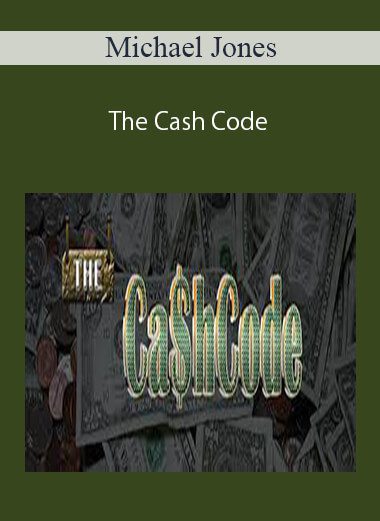 Michael Jones - The Cash Code