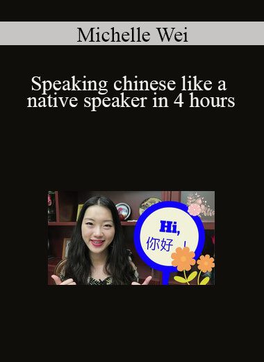 Michelle Wei - Speaking chinese like a native speaker in 4 hours