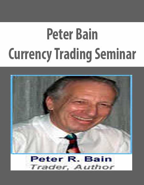 Peter Bain – Currency Trading Seminar