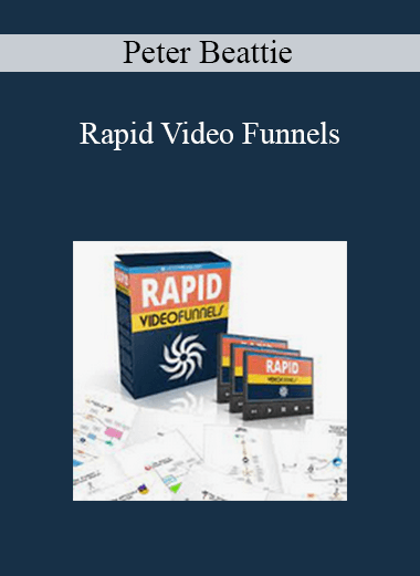 Peter Beattie - Rapid Video Funnels