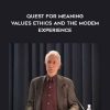 Quest for Meaning - Values Ethics and the Modem Experience - Robert H. Kane