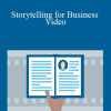 Roger S.H. Schulman - Storytelling for Business Video