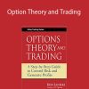 Ron Ianieri - Option Theory and Trading