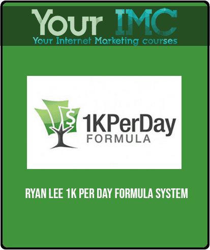 Ryan Lee - 1K Per Day Formula System