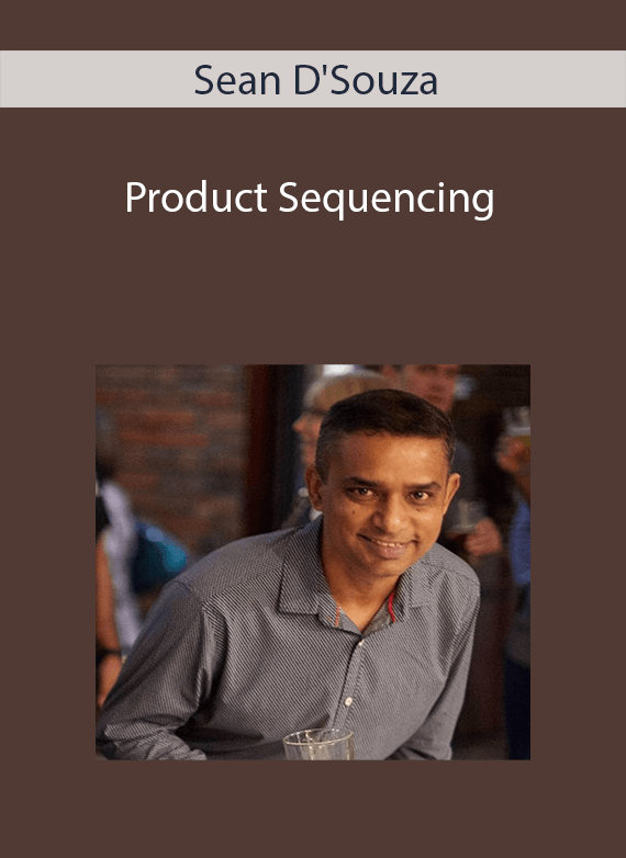 Sean D'Souza - Product Sequencing