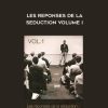 Les reponses de la seduction Volume I - Spike Seduction