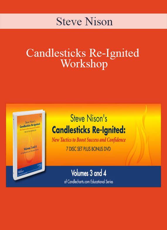 [Download Now] Steve Nison – Candlesticks Re-Ignited Workshop